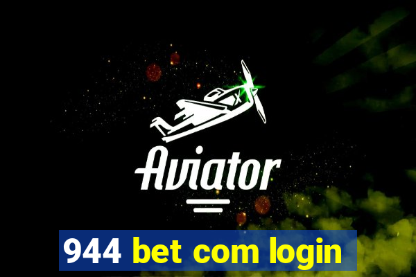 944 bet com login